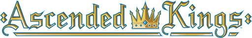 The Ascended Kings Logo, which is a regal font that says Ascended Kings